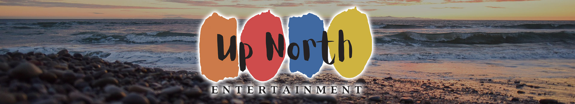 Up North Entertainment Banner